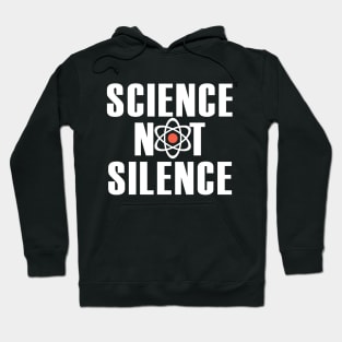 Science not Silence Hoodie